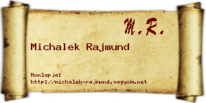 Michalek Rajmund névjegykártya